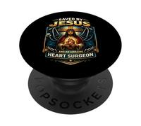 Saved By Jesus And An Amazing Heart Surgeon Survivor Christ PopSockets Adhesive PopGrip