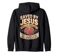 Saved By Jesus And An Amazing Neurosurgeon Tribute Zip Hoodie