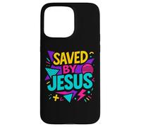 Saved By Jesus Christian Retro 80s 90s Memphis Pop Aesthetic Case for iPhone 15 Pro Max