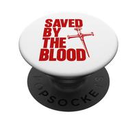 Saved By The Blood Cross of Nails Christ Follower Christian PopSockets Adhesive PopGrip