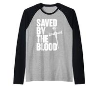 Saved By The Blood Cross of Nails Christ Follower Christian Raglan Baseball Tee
