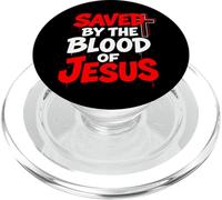Saved By The Blood Of Jesus Romans 3 25 1 John 2 2 PopSockets PopGrip for MagSafe