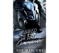 Saved by the Fae Commander: A Fantasy Monster Romance: 5 (Fae Overlords)