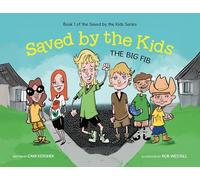 Saved by the Kids: The Big Fib