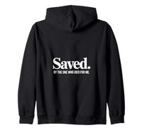Saved By The One Who Died For Me Christian Backprint Zip Hoodie