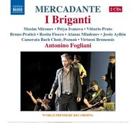 Mironov:Ivanova:Fogliani - Mercadante: I Briganti