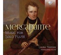 Laura Trapani - Mercadante: Music For Solo Flute