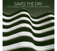Saves The Day - Ups And Downs: Early Recordings And B-Sides by Saves The Day