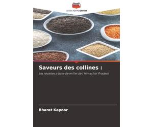 Saveurs des collines :: Les recettes à base de millet de l'Himachal Pradesh