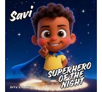Savi, Superhero of the Night