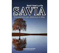 SAVIA: Pensamientos que alimentan el alma