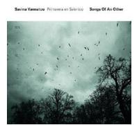 SAVINA & PRIMAVERA EN SALONICO YANNATOU - SONGS OF AN OTHER CD NEW
