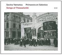 Savina Yannatou & Primavera en Salonico - Songs of Thessaloniki