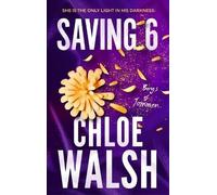 Saving 6: Epic, emotional and addictive romance from the TikTok phenomenon (The Boys of Tommen)
