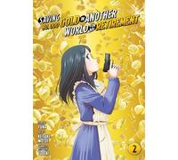Saving 80,000 Gold in Another World for My Retirement 2 (Manga) (SAVING 80K GOLD IN ANOTHER WORLD GN)
