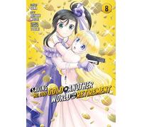 Saving 80,000 Gold in Another World for My Retirement 8 (Manga)