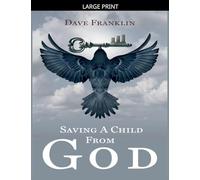 Saving a Child from God