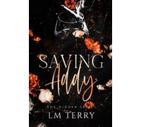 Saving Addy (The Hidden Series)