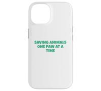 Saving Animals One Paw At A Time Case for iPhone 14