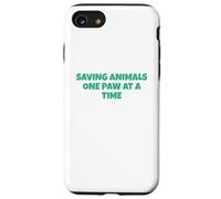 Saving Animals One Paw At A Time Case for iPhone SE (2020) / 7/8