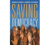 Saving Democracy (Politics & International Relations)