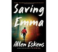 Saving Emma : A Novel