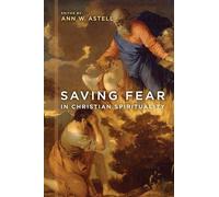 Saving Fear in Christian Spirituality