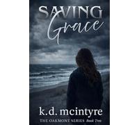 Saving Grace: 2 (The Oakmont)