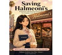 Saving Halmeoni's: AP Business with Personal Finance Prep - The Complete Comic Study Guide with All 23 Case Studies and a Full Practice Exam (First Exam 2027) (Vellmore Academy Case Files)