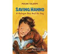 Saving Hanno: A Refugee Boy and His Dog
