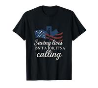 Saving Lives Isn’t a Job It’s a Calling Firefighter novelty T-Shirt