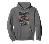 Saving Lives One Dialysis at a Time, Nephrologist Nurse Pullover Hoodie