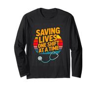 Saving Lives One Shift At A Time Nurse Medic Long Sleeve T-Shirt