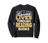 Saving Lives Through Reading Books That Matter Sweatshirt