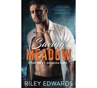 Saving Meadow: A sexy FBI suspense thriller romance (The Next Generation)