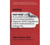 Saving Normal by Dr Allen Frances
