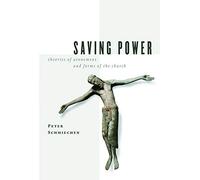 Saving Power: Theories of Atonement and Forms of the Church