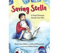 Saving Stella: A Dog's Dramatic Escape from War