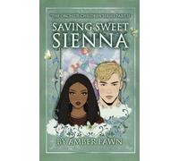 Saving Sweet Sienna: 2 (The Orchid’s children)