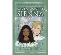 Saving Sweet Sienna (The Orchid’s children)
