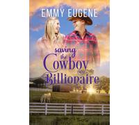 Saving the Cowboy Billionaire: A Chappell Brothers Novel (Bluegrass Ranch)