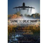 Saving The Great Swamp: Battle to Defeat the Jetport