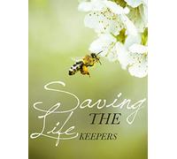 Saving The Life Keepers