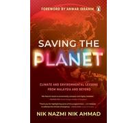 Saving the Planet: Climate and Environmental Lessons from Malaysia and Beyond