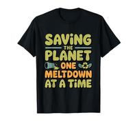 Saving The Planet One Meltdown at A Time Funny Mom T-Shirt