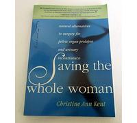 Saving the Whole Woman