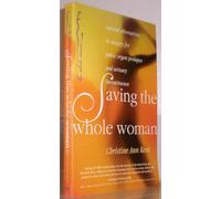 Saving the Whole Woman: Natural Alternatives to Surgery for Pelvic Organ Prolapse and Urinary Incontinence