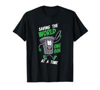 Saving The World On Bin at A Time Planet Climate Changes T-Shirt
