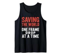 Saving The World One Frame Drop At A Time Gamer And Streamer Tank Top