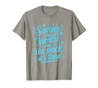 Saving The World One Ice Pack at A Time T-Shirt